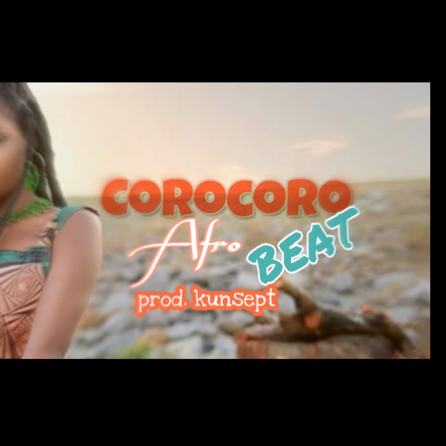 Corocoro-Afro-Beat_Prod-Kunsept