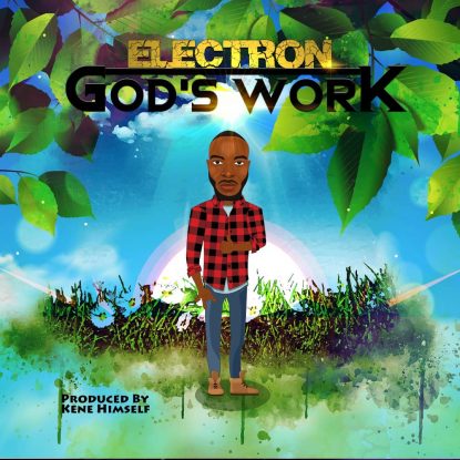 electron-gods-work-kene-himself